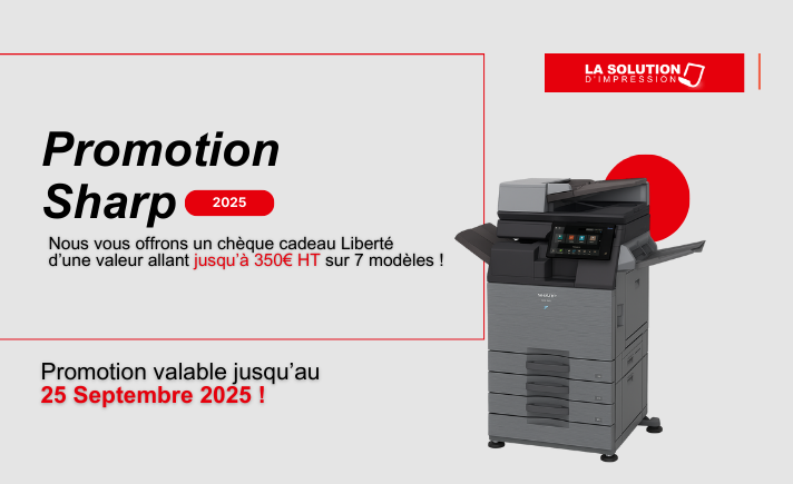 Promo Flash : Jusqu’à 350€ HT offerts sur les multifonctions SHARP Promo Flash : Jusqu’à 350€ HT offerts sur les multifonctions SHARP